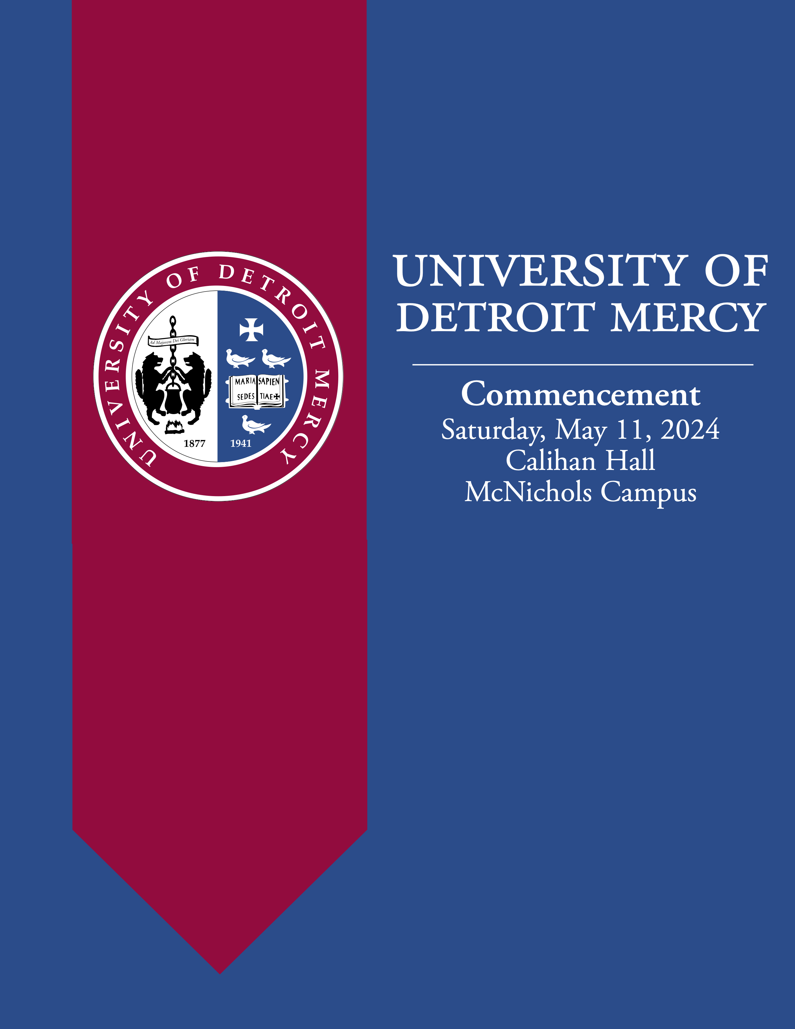 A cover for University of Detroit Mercy Commencement 2024, with additional text reading Saturday, May 11, Calihan Hall, McNichols Campus. The red and blue program also features the UDM crest.