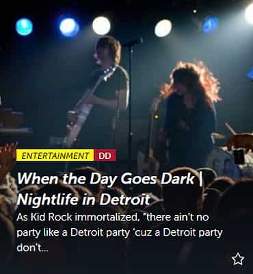 When the Day Goes Dark. Nightlife in Detroit