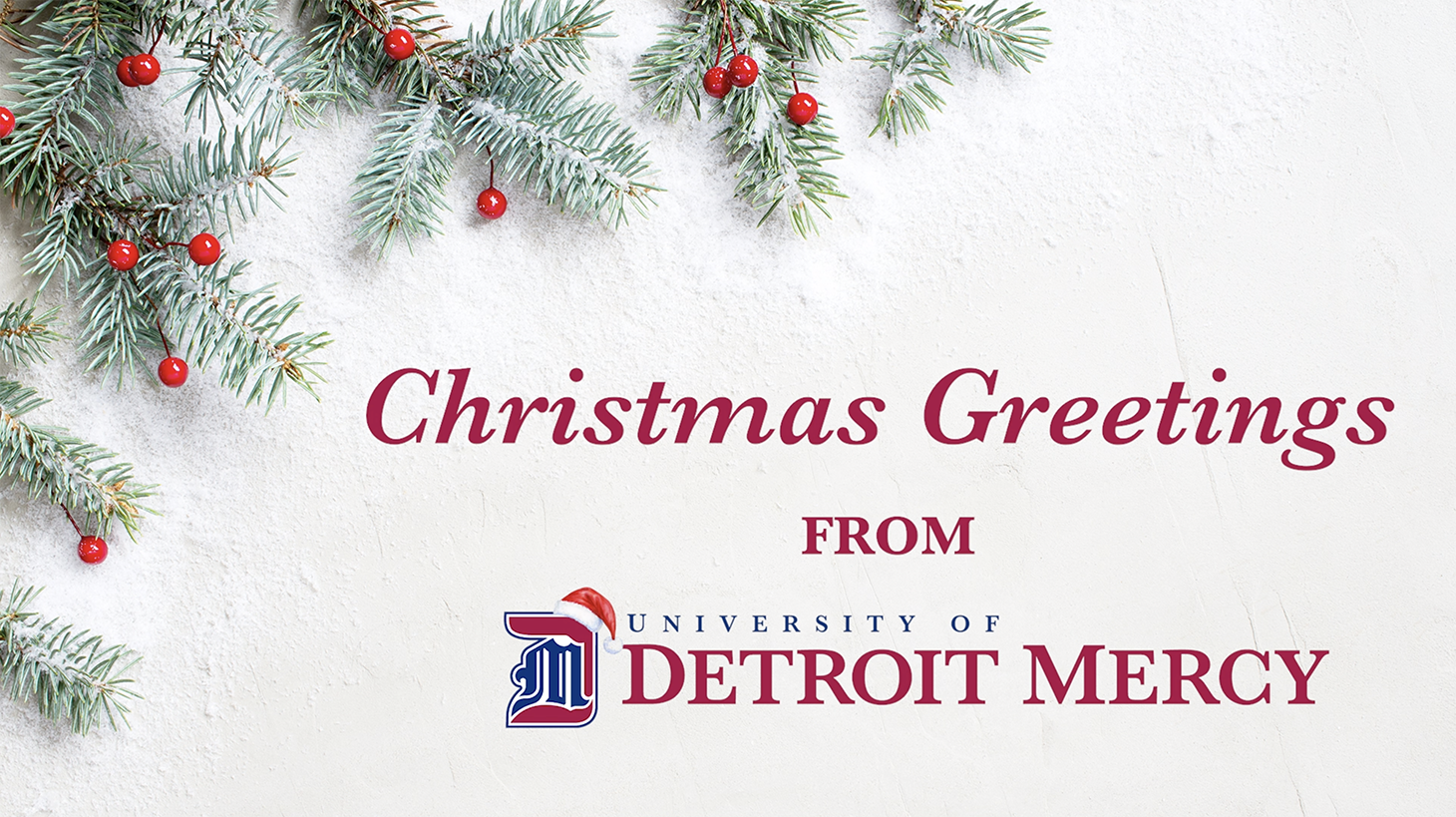 Christmas Greetings from University of Detroit Mercy graphic