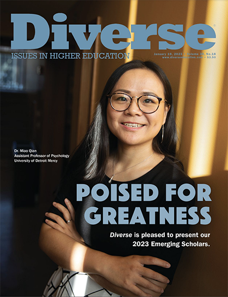 A photo of Diverse: Issues in Higher Education’s Jan. 19, 2023 issue, which features UDM Assistant Professor of Pyschology Miao Qian on the cover. Qian smiles and crosses her arms in the cover photo. The cover includes the following text: diverseeducation.com, Poised for Greatness, Diverse is pleased to present our 2023 Emerging Scholars