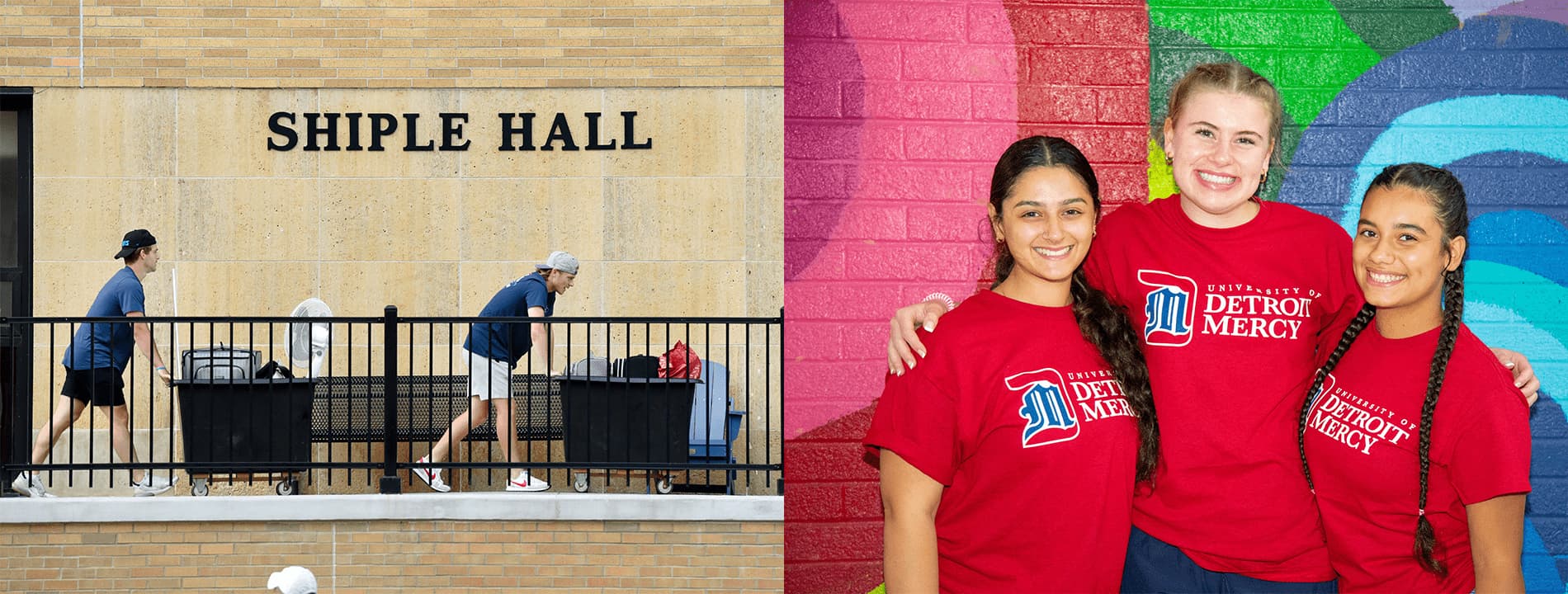 Two photos of students outdoors, on the left two students push carts past the Shiple Hall sign and on the right, three students wearing red University of Detroit Mercy t-shirts pose and smile in front of a colorful brick wall.