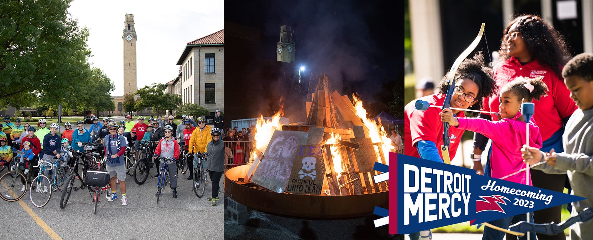 Three photos featuring at left, bike riders with their bikes in front of the clock tower outdoors on the McNichols Campus, a bonfire at night time in the middle with people surrounding it and at right, students helping two children shoot toy bow and arrows outdoors during Homecoming. Also featuring a Detroit Mercy Homecoming 2023 logo.