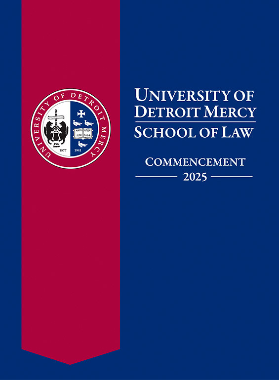 Cover for University of Detroit Mercy School of Law, Commencement 2025