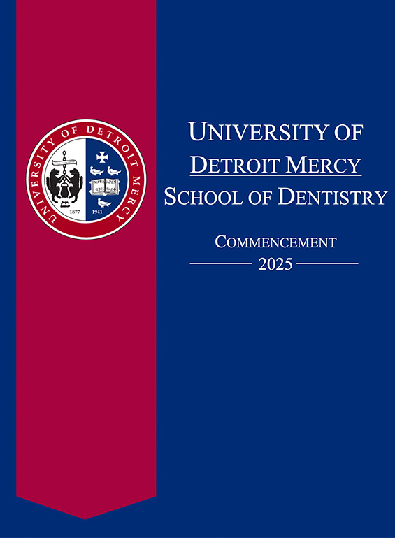 Cover for University of Detroit Mercy School of Dentistry, Commencement 2025