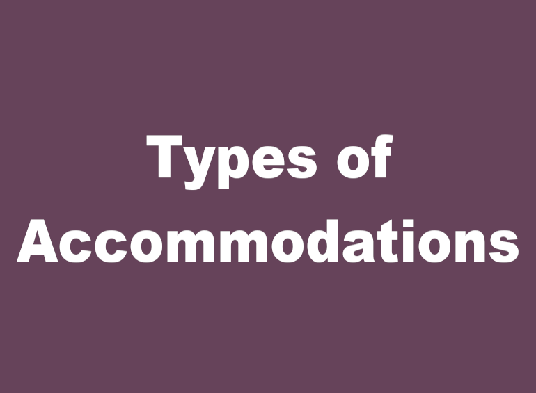 Types of Accommodations