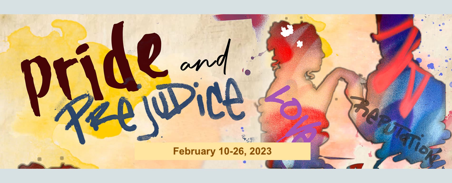 Pride & Prejudice illustrative banner, premiers February 10-26, 2023